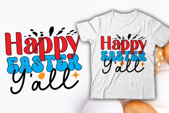 Download Happy Easter Y'all Retro T-Shirt Design - Happy easter Collection